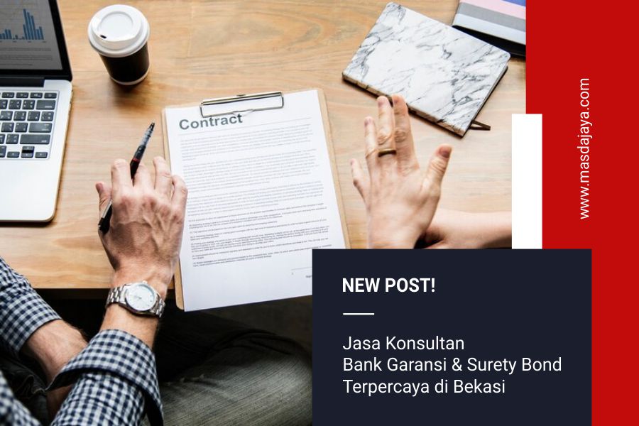 Jasa Konsultan Bank Garansi & Surety Bond Terpercaya di Bekasi1